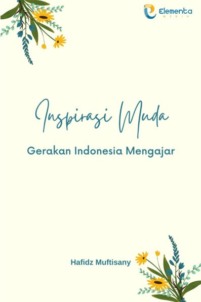 Inspirasi Muda : Gerakan Indonesia Mengajar
